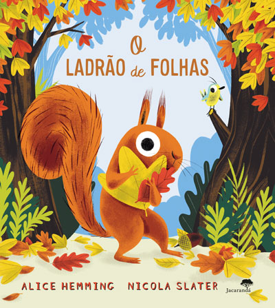 O Ladrão de Folhas
Alice Hemming , Nicola Slater