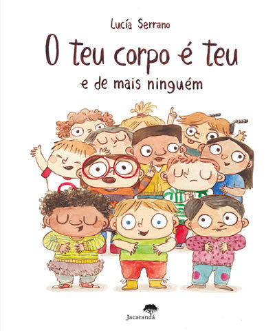 O Teu Corpo é teu e de Mais Ninguém
8.ª edição
Lucía Serrano